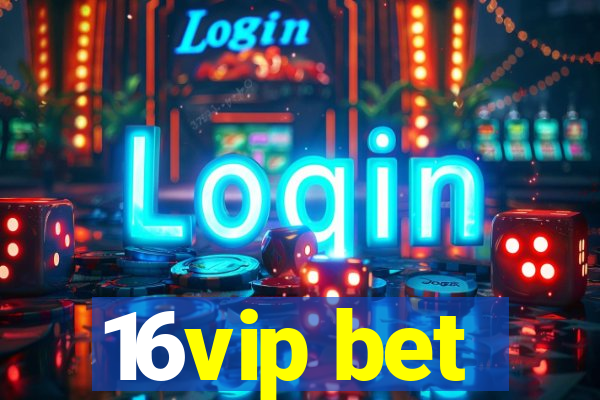 16vip bet